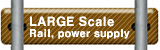 LARGE Scale G 레일, 전원장치